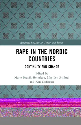 Bruvik Heinskou / Skilbrei / Stefansen |  Rape in the Nordic Countries: Continuity and Change | Buch |  Sack Fachmedien