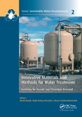 Bryjak / Kabay / Rivas |  Innovative Materials and Methods for Water Treatment | Buch |  Sack Fachmedien