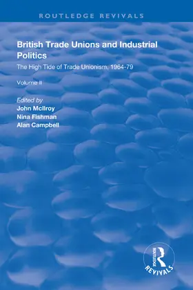 Mcllroy / Fishman / Campbell |  British Trade Unions and Industrial Politics | Buch |  Sack Fachmedien