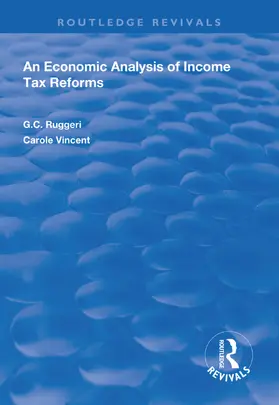 Ruggeri / Vincent |  An Economic Analysis of Income Tax Reforms | Buch |  Sack Fachmedien