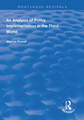 Powell |  An Analysis of Policy Implementation in the Third World | Buch |  Sack Fachmedien