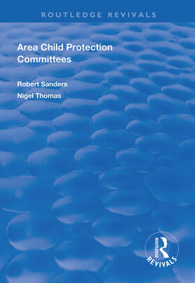 Sanders / Thomas |  Area Child Protection Committees | Buch |  Sack Fachmedien