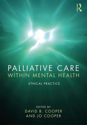 Cooper |  Palliative Care within Mental Health | Buch |  Sack Fachmedien