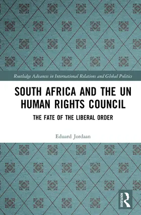 Jordaan |  South Africa and the UN Human Rights Council | Buch |  Sack Fachmedien