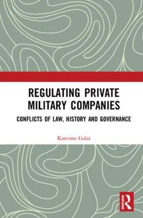Galai |  Regulating Private Military Companies | Buch |  Sack Fachmedien