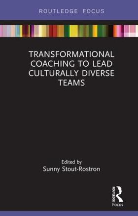 Stout-Rostron |  Transformational Coaching to Lead Culturally Diverse Teams | Buch |  Sack Fachmedien
