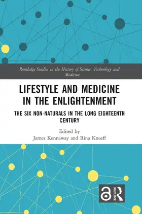 Kennaway / Knoeff | Lifestyle and Medicine in the Enlightenment | Buch | 978-1-138-61070-5 | sack.de