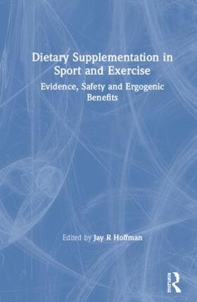 Hoffman |  Dietary Supplementation in Sport and Exercise | Buch |  Sack Fachmedien