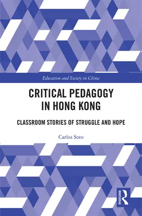 Soto |  Critical Pedagogy in Hong Kong | Buch |  Sack Fachmedien