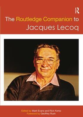 Evans / Kemp |  The Routledge Companion to Jacques Lecoq | Buch |  Sack Fachmedien