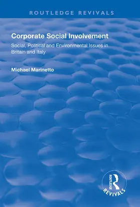 Marinetto |  Corporate Social Involvement: Social, Political and Environmental Issues in Britain and Italy | Buch |  Sack Fachmedien