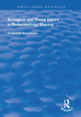 Dronamraju |  Biological and Social Issues in Biotechnology Sharing | Buch |  Sack Fachmedien