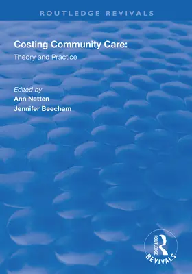 Netten / Beecham |  Costing Community Care: Theory and Practice | Buch |  Sack Fachmedien