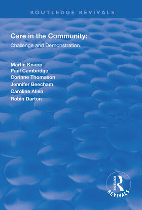 Knapp / Cambridge / Thomason |  Care in the Community | Buch |  Sack Fachmedien