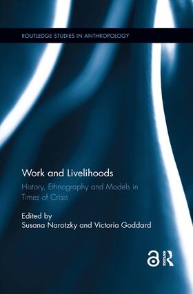 Narotzky / Goddard |  Work and Livelihoods | Buch |  Sack Fachmedien