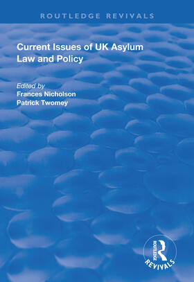 Nicholson / Twomey |  Current Issues of UK Asylum Law and Policy | Buch |  Sack Fachmedien