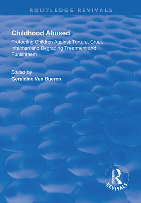 Bueren |  Childhood Abused | Buch |  Sack Fachmedien