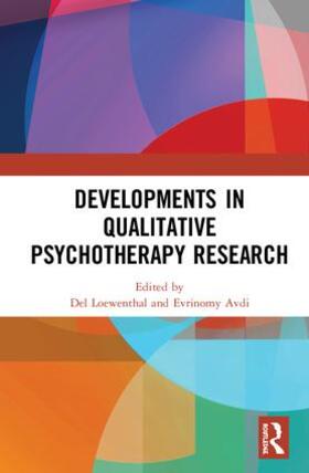 Loewenthal / Avdi |  Developments in Qualitative Psychotherapy Research | Buch |  Sack Fachmedien