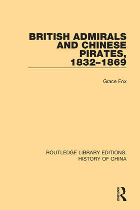 Fox |  British Admirals and Chinese Pirates, 1832-1869 | Buch |  Sack Fachmedien