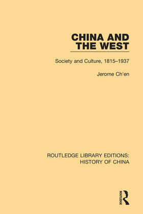 Ch'en |  China and the West | Buch |  Sack Fachmedien