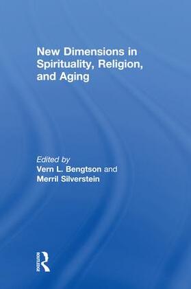 Bengtson / Silverstein |  New Dimensions in Spirituality, Religion, and Aging | Buch |  Sack Fachmedien