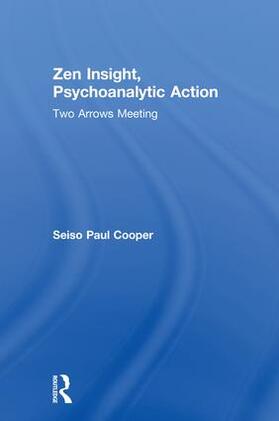 Cooper |  Zen Insight, Psychoanalytic Action | Buch |  Sack Fachmedien