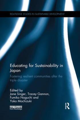 Singer / Gannon / Noguchi |  Educating for Sustainability in Japan | Buch |  Sack Fachmedien