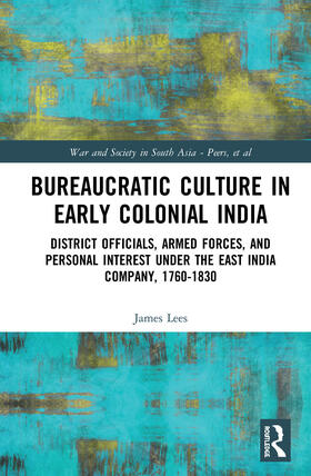 Lees |  Bureaucratic Culture in Early Colonial India | Buch |  Sack Fachmedien