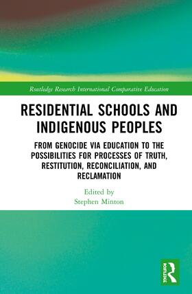 Minton |  Residential Schools and Indigenous Peoples | Buch |  Sack Fachmedien