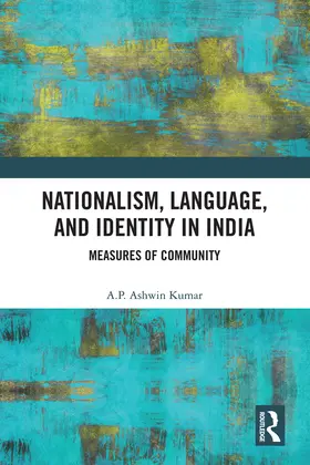 Kumar |  Nationalism, Language, and Identity in India | Buch |  Sack Fachmedien