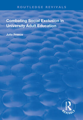 Preece |  Combating Social Exclusion in University Adult Education | Buch |  Sack Fachmedien