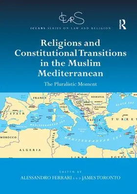 Ferrari / Toronto |  Religions and Constitutional Transitions in the Muslim Mediterranean | Buch |  Sack Fachmedien