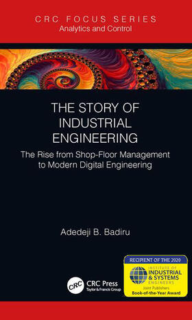 Badiru |  The Story of Industrial Engineering | Buch |  Sack Fachmedien