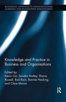 Orr / Nutley / Russell |  Knowledge and Practice in Business and Organisations | Buch |  Sack Fachmedien