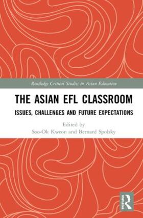 Kweon / Spolsky |  The Asian EFL Classroom | Buch |  Sack Fachmedien