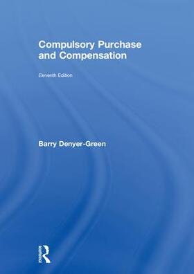 Denyer-Green |  Compulsory Purchase and Compensation | Buch |  Sack Fachmedien