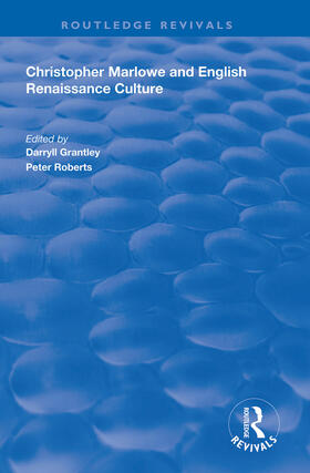 Grantley / Roberts |  Christopher Marlowe and English Renaissance Culture | Buch |  Sack Fachmedien