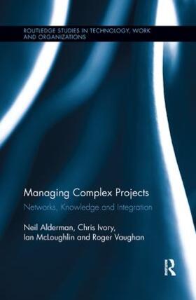 Alderman / Ivory / Mcloughlin |  Managing Complex Projects | Buch |  Sack Fachmedien