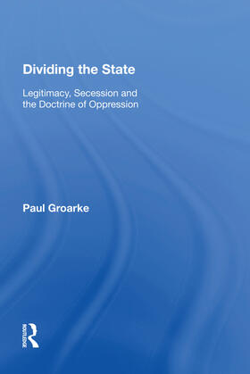 Groarke |  Dividing the State | Buch |  Sack Fachmedien