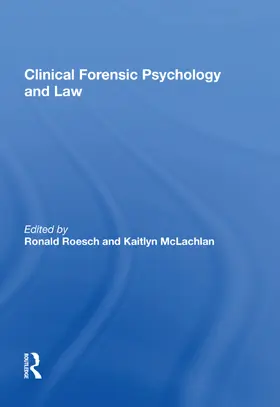 McLachlan |  Clinical Forensic Psychology and Law | Buch |  Sack Fachmedien