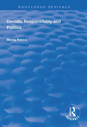 Patrick |  Derrida, Responsibility and Politics | Buch |  Sack Fachmedien