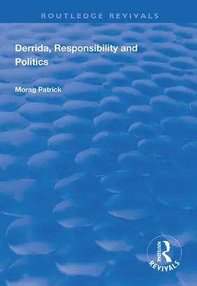 Patrick |  Derrida, Responsibility and Politics | Buch |  Sack Fachmedien