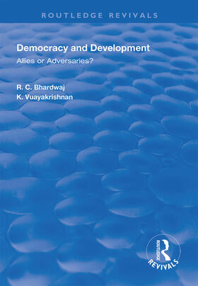 Bhardwaj / Vijayakrishnan |  Democracy and Development | Buch |  Sack Fachmedien