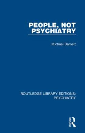 Barnett |  People, Not Psychiatry | Buch |  Sack Fachmedien