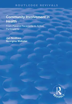 Smithies / Webster |  Community Involvement in Health | Buch |  Sack Fachmedien