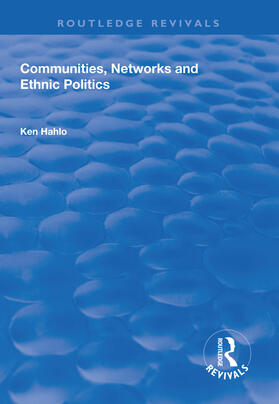 Hahlo |  Communities, Networks and Ethnic Politics | Buch |  Sack Fachmedien