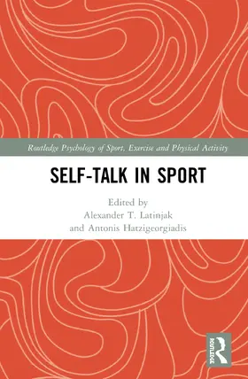 Latinjak / Hatzigeorgiadis |  Self-talk in Sport | Buch |  Sack Fachmedien