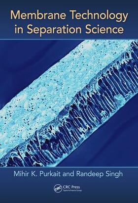 Purkait / Singh |  Membrane Technology in Separation Science | Buch |  Sack Fachmedien