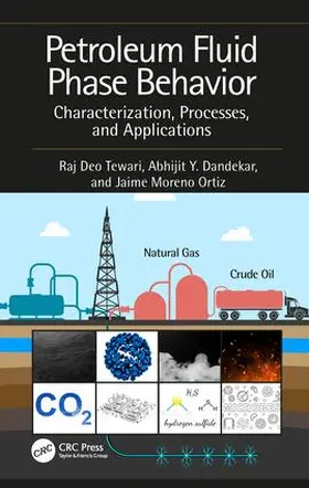 Tewari / Dandekar / Moreno Ortiz |  Petroleum Fluid Phase Behavior | Buch |  Sack Fachmedien