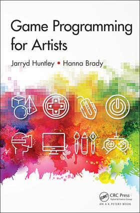 Huntley / Brady |  Game Programming for Artists | Buch |  Sack Fachmedien